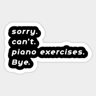 Funny Piano Teacher T-Shirt,  piano exercises Gift, Piano Teacher Shirt for Men or Women, I Teach piano exercises, Sarcastic  piano exercises Shirts Sticker